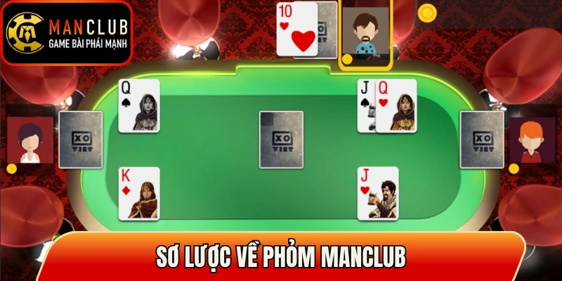 Sơ lược về phỏm Manclub