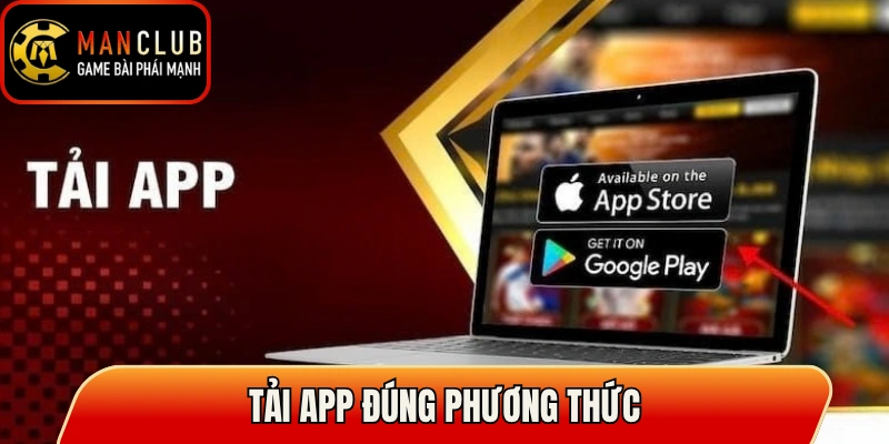 Tải Manclub đúng phương thức giúp cài đặt nhanh hơn