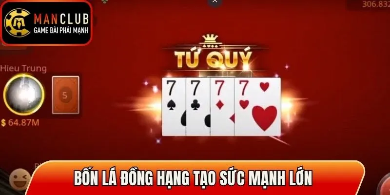 Bốn lá đồng hạng tạo sức mạnh lớn trong lượt chặt