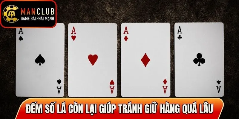 Đếm số lá còn lại giúp tránh giữ hàng quá lâu